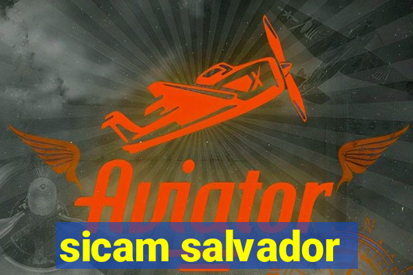 sicam salvador